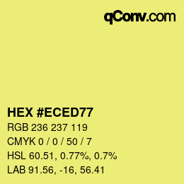 カラーコード: HEX #ECED77 | qconv.com