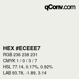 Color code: HEX #ECEEE7 | qconv.com