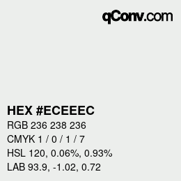颜色代码: HEX #ECEEEC | qconv.com