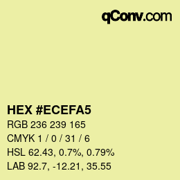 Color code: HEX #ECEFA5 | qconv.com