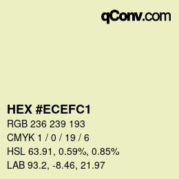 Color code: HEX #ECEFC1 | qconv.com