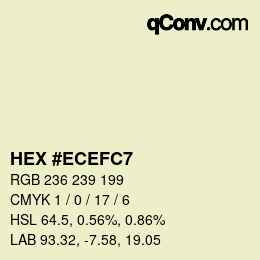 Color code: HEX #ECEFC7 | qconv.com