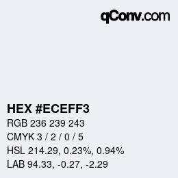 カラーコード: HEX #ECEFF3 | qconv.com