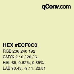 Color code: HEX #ECF0C0 | qconv.com
