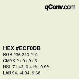 颜色代码: HEX #ECF0DB | qconv.com