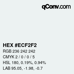 Color code: HEX #ECF2F2 | qconv.com