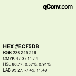 颜色代码: HEX #ECF5DB | qconv.com