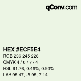 カラーコード: HEX #ECF5E4 | qconv.com