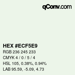 Color code: HEX #ECF5E9 | qconv.com