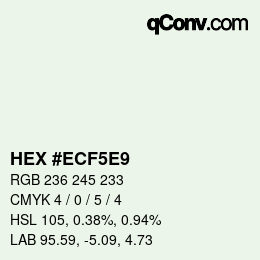カラーコード: HEX #ECF5E9 | qconv.com