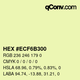 Color code: HEX #ECF6B300 | qconv.com