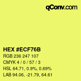 Color code: HEX #ECF76B | qconv.com