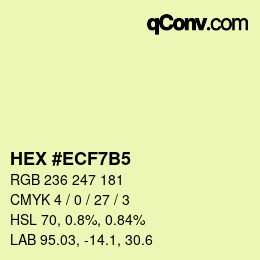 Color code: HEX #ECF7B5 | qconv.com