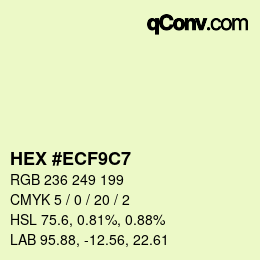 Color code: HEX #ECF9C7 | qconv.com