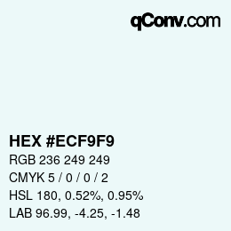 カラーコード: HEX #ECF9F9 | qconv.com
