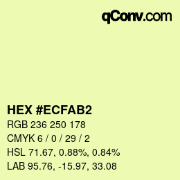 カラーコード: HEX #ECFAB2 | qconv.com