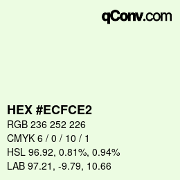 Color code: HEX #ECFCE2 | qconv.com