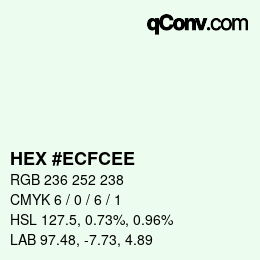 カラーコード: HEX #ECFCEE | qconv.com
