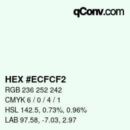 カラーコード: HEX #ECFCF2 | qconv.com