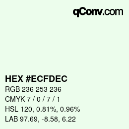 Color code: HEX #ECFDEC | qconv.com