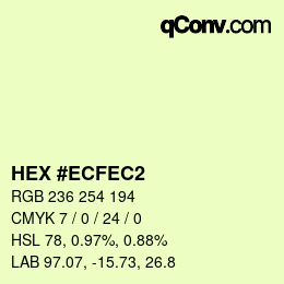 Color code: HEX #ECFEC2 | qconv.com