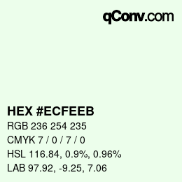 カラーコード: HEX #ECFEEB | qconv.com