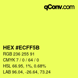 Color code: HEX #ECFF5B | qconv.com