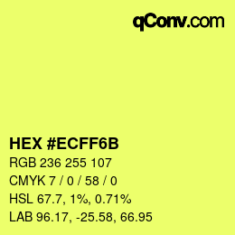 Color code: HEX #ECFF6B | qconv.com