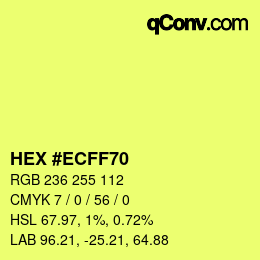 Farbcode: HEX #ECFF70 | qconv.com