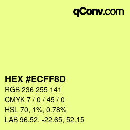カラーコード: HEX #ECFF8D | qconv.com