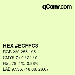 Color code: HEX #ECFFC3 | qconv.com