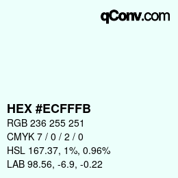 Color code: HEX #ECFFFB | qconv.com