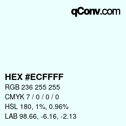 カラーコード: HEX #ECFFFF | qconv.com