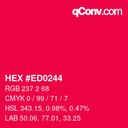 Color code: HEX #ED0244 | qconv.com