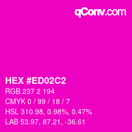 カラーコード: HEX #ED02C2 | qconv.com