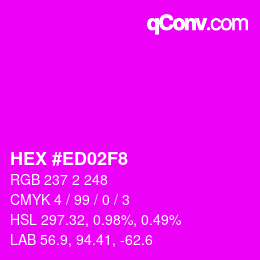 颜色代码: HEX #ED02F8 | qconv.com
