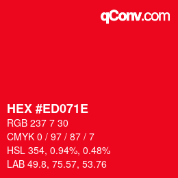 Color code: HEX #ED071E | qconv.com