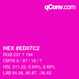 カラーコード: HEX #ED07C2 | qconv.com