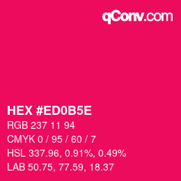 Código de color: HEX #ED0B5E | qconv.com