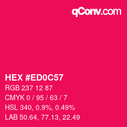 Color code: HEX #ED0C57 | qconv.com