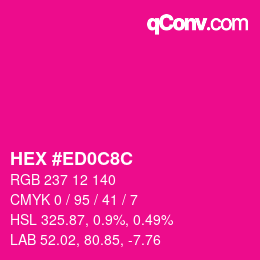 Color code: HEX #ED0C8C | qconv.com