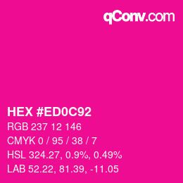 Color code: HEX #ED0C92 | qconv.com