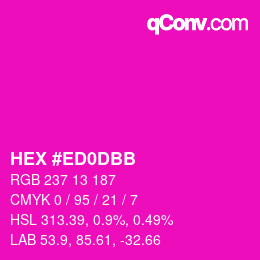 カラーコード: HEX #ED0DBB | qconv.com