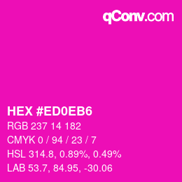 颜色代码: HEX #ED0EB6 | qconv.com