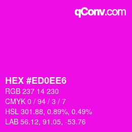 カラーコード: HEX #ED0EE6 | qconv.com