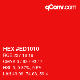 カラーコード: HEX #ED1010 | qconv.com