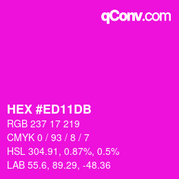 Color code: HEX #ED11DB | qconv.com