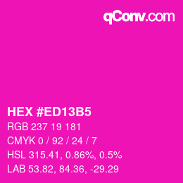 カラーコード: HEX #ED13B5 | qconv.com
