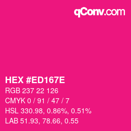 Color code: HEX #ED167E | qconv.com