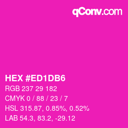 颜色代码: HEX #ED1DB6 | qconv.com